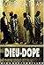 Dieu-dope (Rivages/thriller) (French Edition)