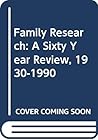 Family Research: A Sixty Year Review, 1930-1990, Vol. 2