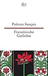 Französische Gedichte / Poemes francais.