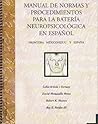 Manual De Normas Y Procedimientos Para La Bateria Neuropsicologia Manual De Normas Y Procedimientos Para La Bateria Neuropsicologia