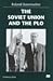 The Soviet Union and the PLO by Roland Dannreuther
