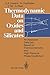Thermodynamic Data on Oxides and Silicates: An Assessed Data Set Based on Thermochemistry and High Pressure Phase Equilibrium