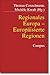 Regionales Europa - Europäisierte Regionen.