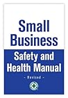 Small Business Safety and Health Manual
