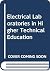 Electrical laboratories in higher technical education (Engineering laboratories)