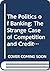 The Politics of Banking: Th...