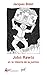 John Rawls et la théorie de la justice by Jacques Bidet