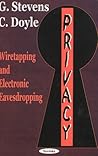 Privacy: Wiretapping and Electronic Eavesdropping