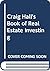 Craig Hall's Book of Real Estate Investing