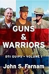 Guns & Warriors: DTI Quips, Vol. 1