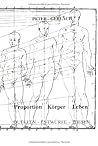Proportion, Körper, Leben: Quellen, Entwürfe, und Kontroversen (German Edition) Proportion, Körper, Leben: Quellen, Entwürfe, und Kontroversen (German Edition)