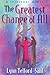 The Greatest Change of All: A Spiritual Novel