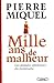 Mille ans de malheur