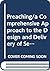 Preaching: A Comprehensive Approach to the Design and Delivery of Sermons