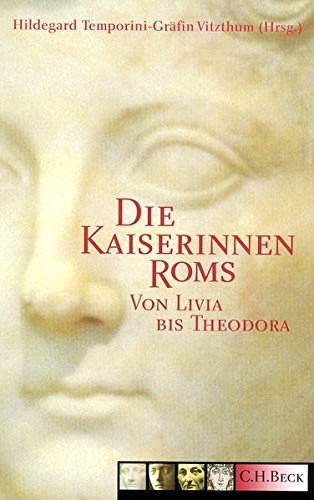 Die Kaiserinnen Roms (Hardcover)