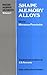 Shape Memory Alloys (Precision Machinery and Robotics, Vol 1)