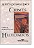 Crimes hediondos: O mito da repressão penal : um estudo sobre o recente percurso da legislação brasileira e as teorias da pena (Portuguese Edition)