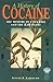 A History of Cocaine: The M...