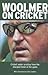 Woolmer on Cricket by Bob Woolmer