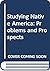 Studying Native America: Problems and Prospects