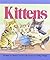 Kittens: Food and Fun