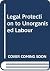 Legal protection to unorganised labour