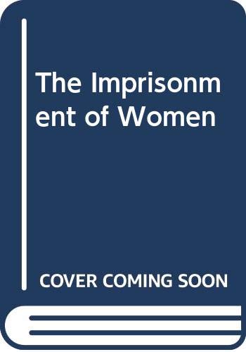 The Imprisonment of Women (Hardcover)