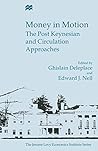 Money in Motion: The Post-Keynesian and Circulation Approaches (Jerome Levy Economics Institute)