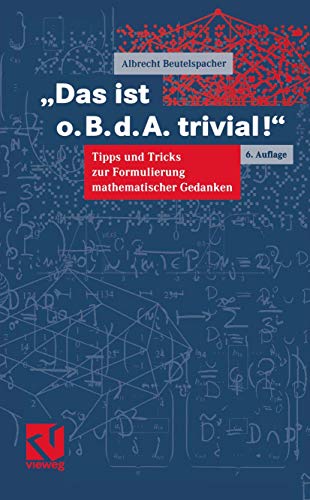 ' Das ist o.B.d.A. ( oBdA) trivial.'