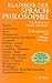 Klassiker der Sprachphilosophie: Von Platon bis Noam Chomsky (German Edition)