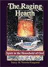 The Raging Hearth: Spirit in the Household of God