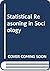 Statistical Reasoning in Sociology