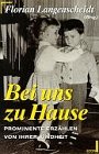Bei uns zu Hause: Prominente erzählen von ihrer Kindheit (German Edition)