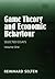 Game Theory and Economic Behaviour by Reinhard Selten