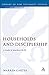 Households and discipleship: A study of Matthew 19-20 (Journal for the Study of the New Testament Supplement)