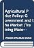 Agricultural price policy: Government and the market (Training materials for agricultural planning)