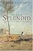 Vision Splendid: A Social And Cultural History of Rural Australia