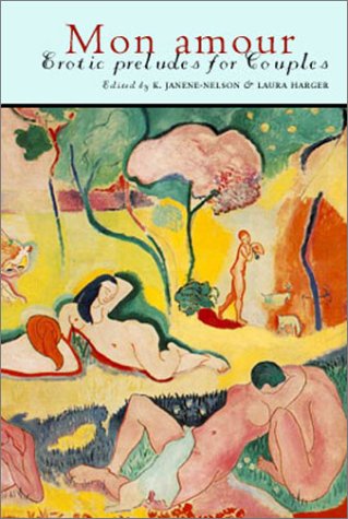 Mon Amour: Erotic Preludes for Couples (Paperback)