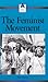 The Feminist Movement