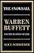 Snowball Warren Buffett and the Business of Life by Schroeder Alice Snowball Warren Buffett and the Business of Life by Schroeder Alice