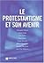 Le protestantisme et son avenir: Edité par Daniel Marguerat et Bernard Reymond