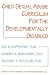 Child Sexual Abuse Curriculum for the Developmentally Disabled