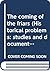The coming of the friars (Historical problems: studies and documents)
