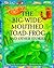The Big-Wide-Mouthed Toad-Frog and Other Stories by Mary Medlicott