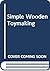 Simple wooden toymaking by Bob Mathias