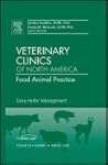 Dairy Heifer Management, An Issue of Veterinary Clinics: Food Animal Practice (Volume 24-1) (The Clinics: Veterinary Medicine, Volume 24-1)