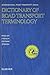 Dictionary of Road Transport Terminology: In English, French, German and Spanish