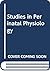 Studies in Perinatal Physio...