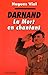 Darnand, la mort en chantant
