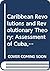 Caribbean revolutions and revolutionary theory: An assessment of Cuba, Nicaragua and Grenada (Warwick University Caribbean studies)
